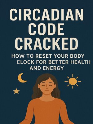 cover image of Circadian Code Cracked